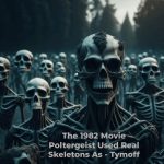 The 1982 Movie Poltergeist Used Real Skeletons As - Tymoff